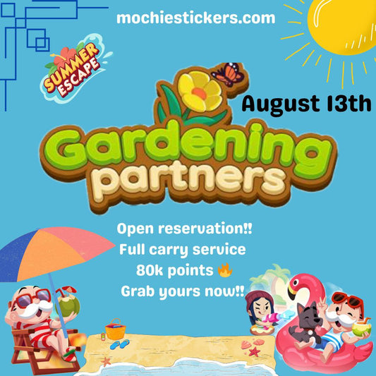 Gardening Partners ( August 13th )